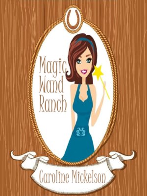 cover image of Magic Wand Ranch